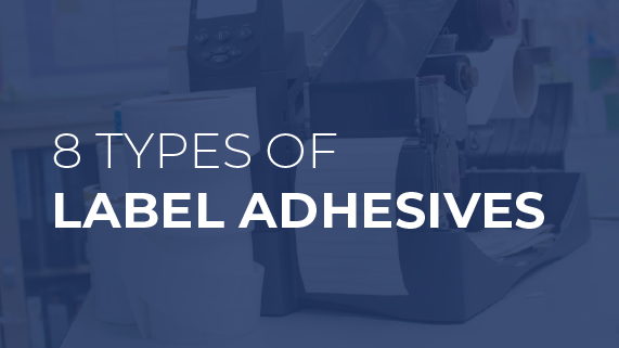 8 Types of Label Adhesives [Infographic]