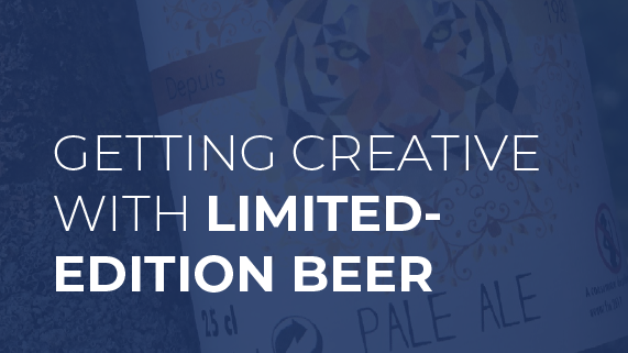 Getting Creative with Limited Edition Beer