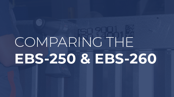Comparing EBS-250 & EBS-260